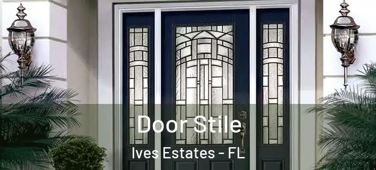  Door Stile Ives Estates - FL